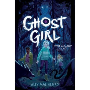 Ghost Girl - by  Ally Malinenko (Paperback) - 1 of 1