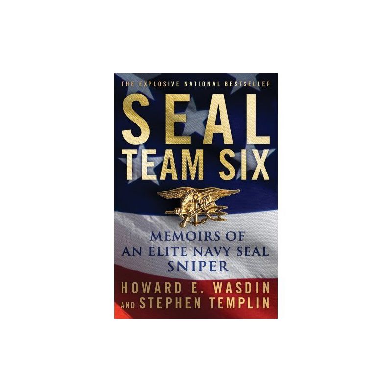 SEAL Team Six: Memoirs of an Elite Navy SEAL Sniper (Paperback) by Howard E. Wasdin & Stephen Templin, 1 of 2