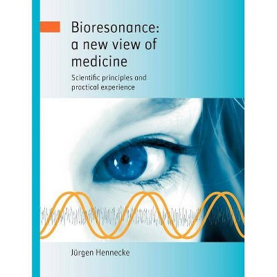 Bioresonance - by  Jürgen Hennecke (Paperback)