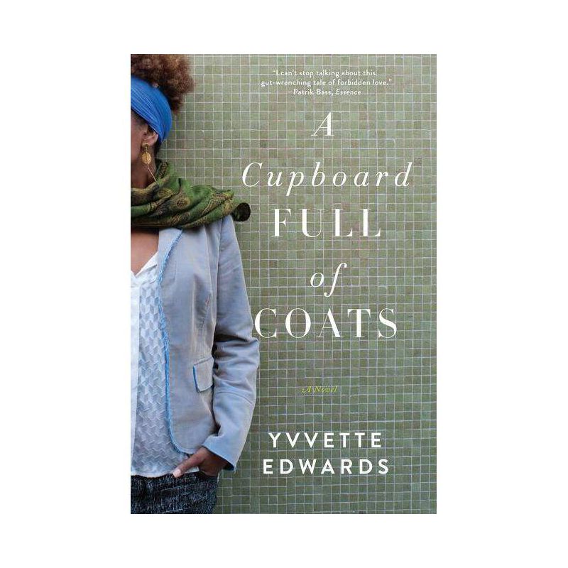 A Cupboard Full of Coats - by  Yvvette Edwards (Paperback), 1 of 2