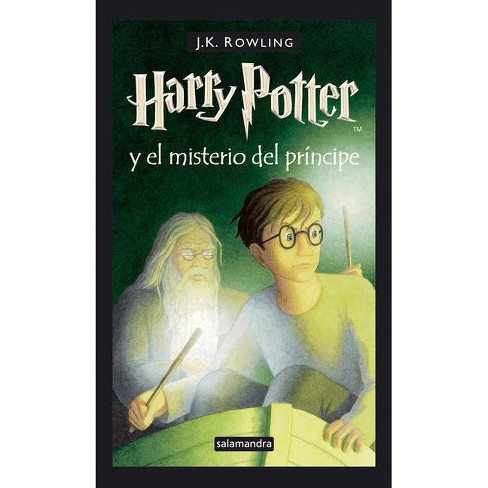 Harry Potter Y El Misterio Del Principe Harry Potter And The Half Blood Prince By J K Rowling Hardcover Target