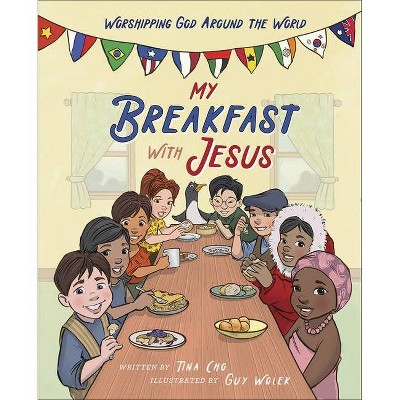 My Breakfast with Jesus - by  Tina Cho (Hardcover)