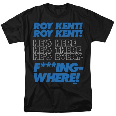 Ted Lasso Roy Kent Chant Unisex Adult T Shirt