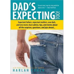 Dad's Expecting Too - by  Harlan Cohen (Paperback)