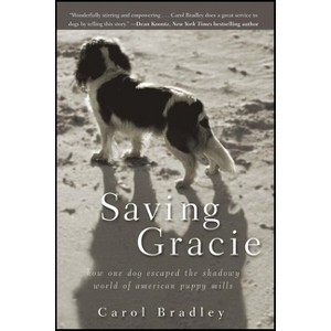 Saving Gracie - by  Carol Bradley (Paperback) - 1 of 1