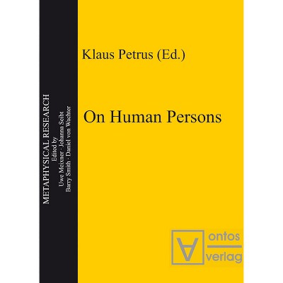On Human Persons - (Metaphysical Research) by  Klaus Petrus (Paperback)