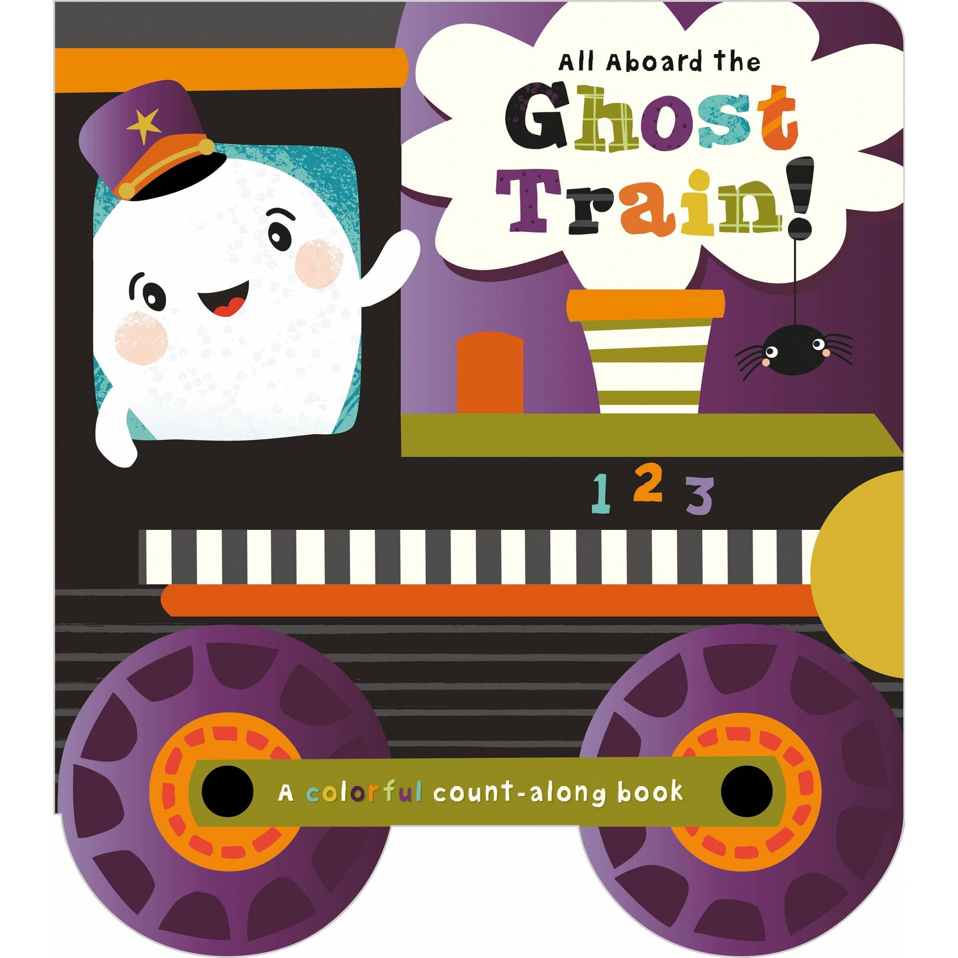All Aboard the Ghost Train! - Board Book