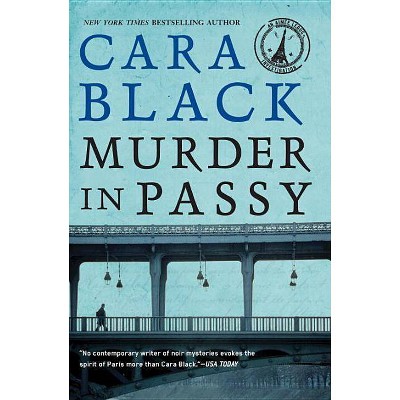 Murder in Passy - (Aimee Leduc Investigations) by  Cara Black (Paperback)