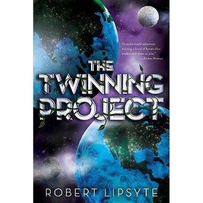 Twinning Project - by  Robert Lipsyte (Paperback)