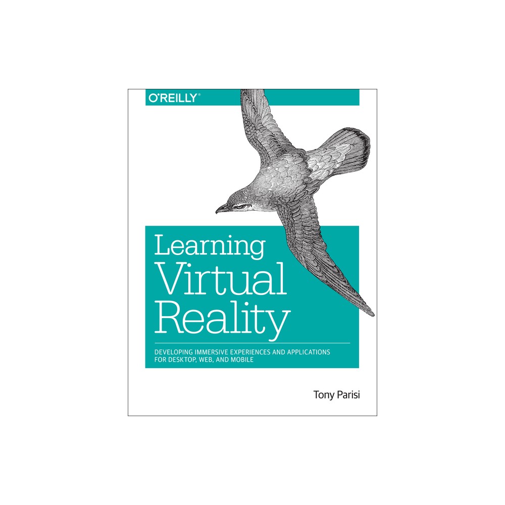 Learning Virtual Reality - by Tony Parisi (Paperback)