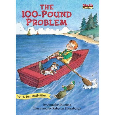 The 100-Pound Problem - (Math Matters) by  Jennifer A Dussling (Paperback)