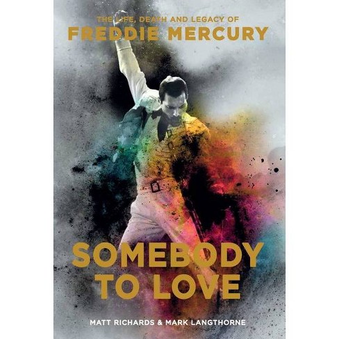 Somebody To Love By Matt Richards Mark Langthorne Paperback Target