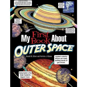 My First Book about Outer Space - (Dover Science for Kids Coloring Books) by  Patricia J Wynne & Donald M Silver (Paperback)