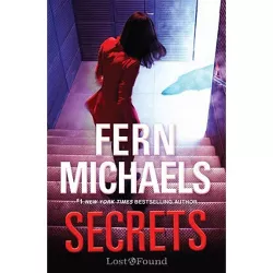 Secrets - (A Lost and Found Novel) by  Fern Michaels (Paperback)