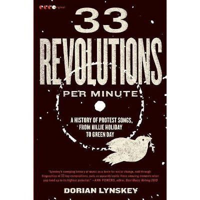 33 Revolutions Per Minute - by  Dorian Lynskey (Paperback)