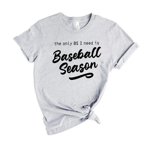 Simply Sage Market Women's The Only BS I Need Is Baseball Season Short Sleeve Graphic Tee - image 1 of 3