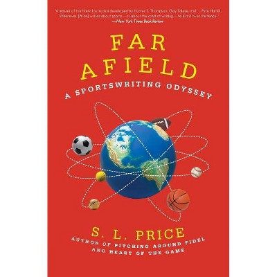 Far Afield - by  S L Price (Paperback)