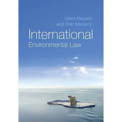 International Environmental Law - by  Ulrich Beyerlin (Paperback)