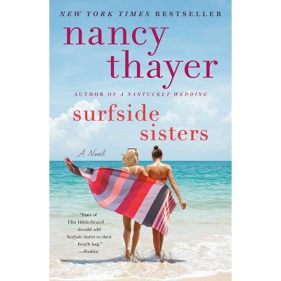 Surfside Sisters - by Nancy Thayer (Paperback)