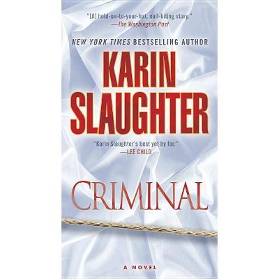 Criminal - (Will Trent) by  Karin Slaughter (Paperback)