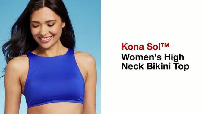 Women's High Neck Bikini Top - Kona Sol™, 2 of 19, play video
