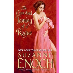 The Care and Taming of a Rogue - (Adventurers' Club) by  Suzanne Enoch (Paperback) - 1 of 1