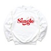 Simply Sage Market Yep Still Single Sweatshirt - 2 of 4