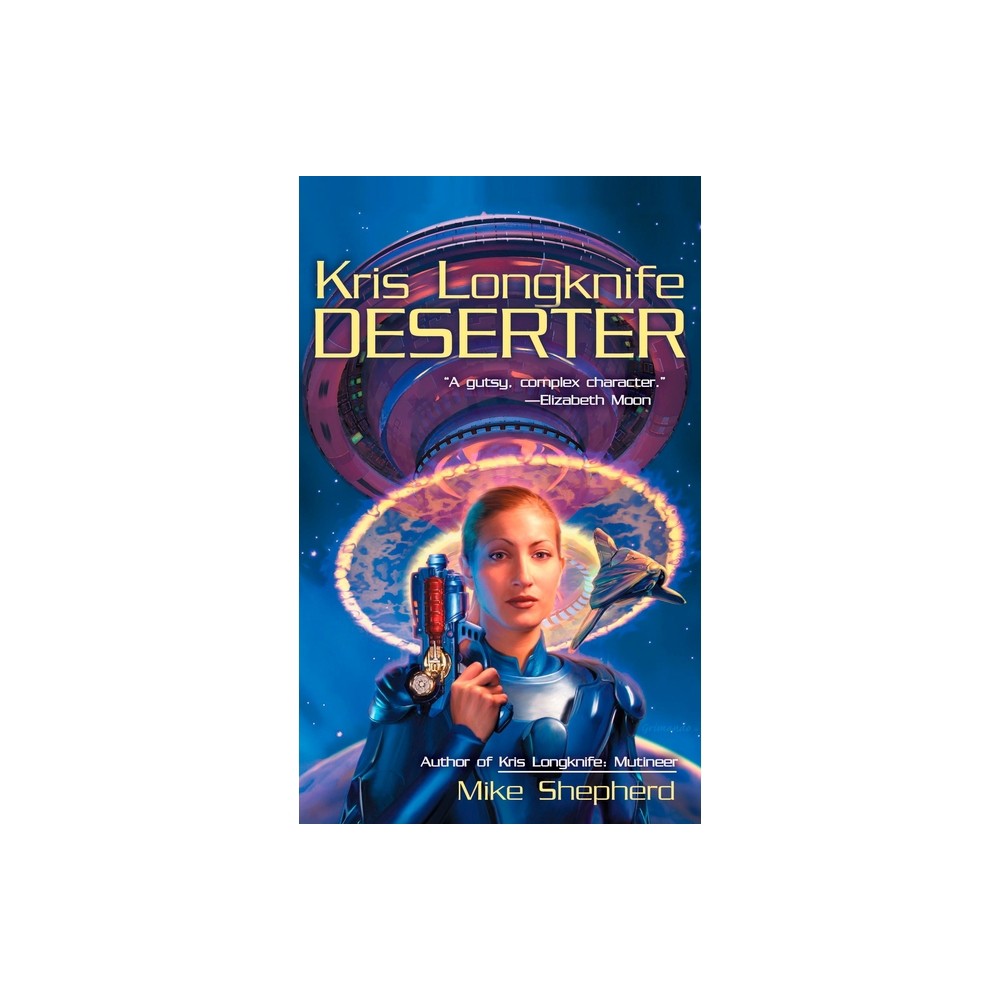ISBN 9780441012275 product image for Kris Longknife: Deserter - by Mike Shepherd (Paperback) | upcitemdb.com