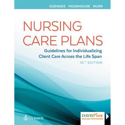 Nursing Care Plans - 10th Edition by  Marilynn E Doenges & Mary Frances Moorhouse & Alice C Murr (Paperback)