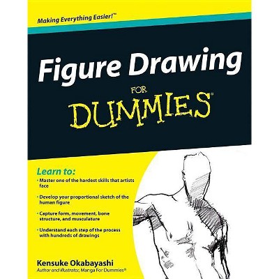 Figure Drawing for Dummies - (For Dummies) by  Kensuke Okabayashi (Paperback)