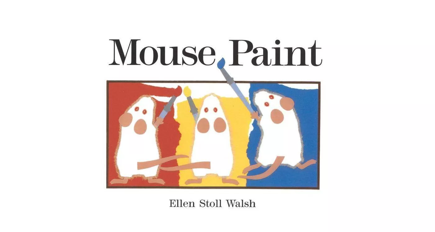 Mouse Paint - by  Ellen Stoll Walsh (Hardcover) - image 1 of 1