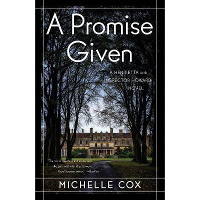 Promise Given - (Henrietta and Inspector Howard Novel) by  Michelle Cox (Paperback)