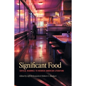 Significant Food - by Jeff Birkenstein & Robert C Hauhart - 1 of 1