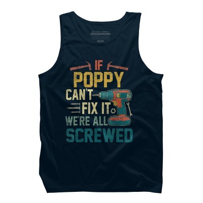 Men's Design By Humans If Poppy Can't Fix It We're All By nathanhoang Tank Top