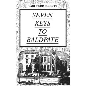 SEVEN KEYS TO BALDPATE (Mystery Classic) - by  Earl Derr Biggers (Paperback) - 1 of 1