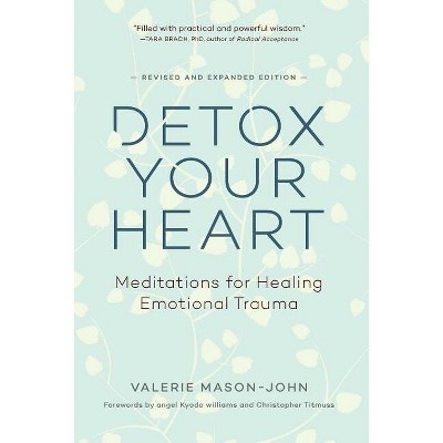 Detox Your Heart - by  Valerie Mason-John (Paperback)