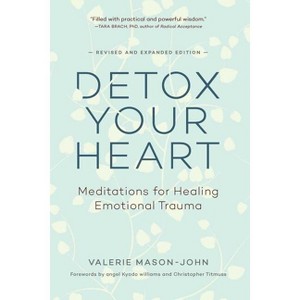 Detox Your Heart - by  Valerie Mason-John (Paperback) - 1 of 1