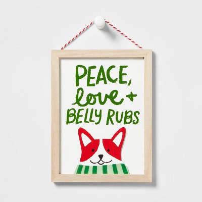 Peace Love & Belly Rubs Hanging Sign - Wondershop™