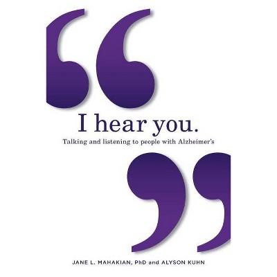 I hear you - by  Jane Mahakian & Alyson Kuhn (Paperback)