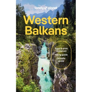 Https: //Media.Lonelyplanet.Com/Onix-Feed/9781838693886.JPG Western Balkans - (Travel Guide) 5th Edition by  Lonely Planet (Paperback) - 1 of 1