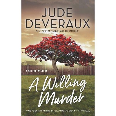 Willing Murder -  (Medlar Mysteries) by Jude Deveraux (Paperback)