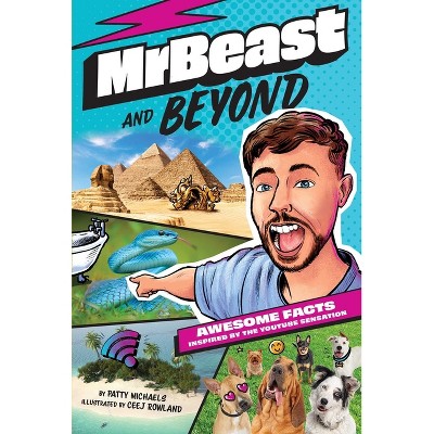 Mrbeast and Beyond - by  Patty Michaels (Hardcover)