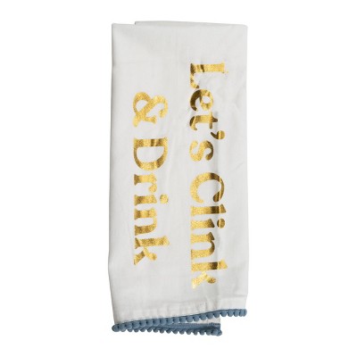 "Let's Clink" 27 x 18 Inch Screen Printed Kitchen Tea Towel with Hand Sewn Pom Poms - Foreside Home & Garden