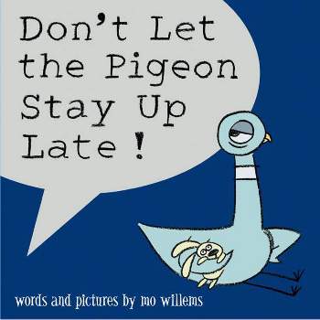 Don't Let the Pigeon Stay Up Late! (School And Library) (Mo Willems) (Hardcover)