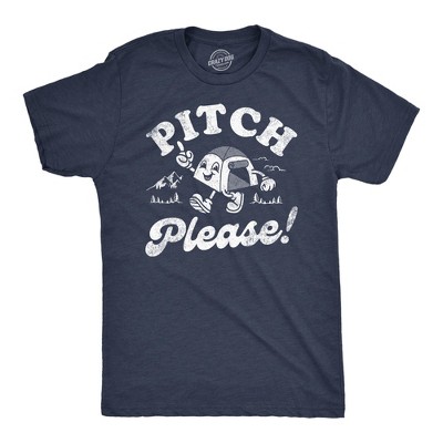 Mens Funny T Shirts Pitch Please Sarcastic Camping Graphic Tee For Men - Crazy Dog Men's T Shirt