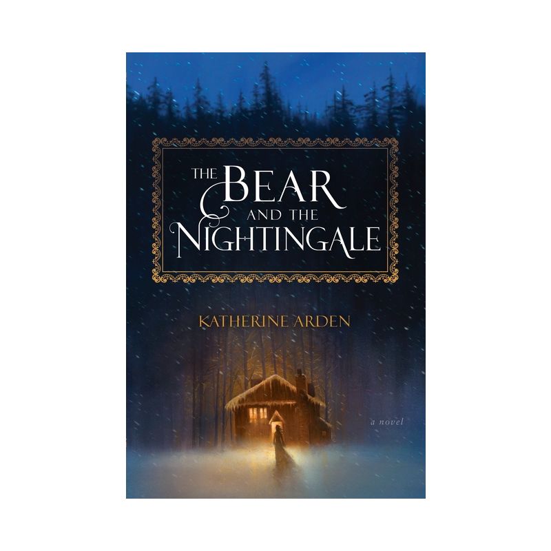 The Bear and the Nightingale - (Winternight Trilogy) by Katherine Arden, 1 of 2