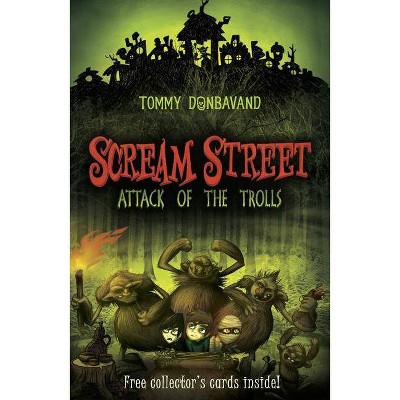 Scream Street: Attack of the Trolls - by  Tommy Donbavand (Paperback)