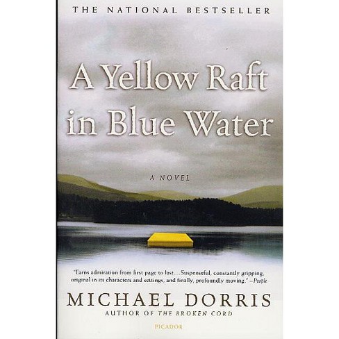 A Yellow Raft in Blue Water - by  Michael Dorris (Paperback) - image 1 of 1