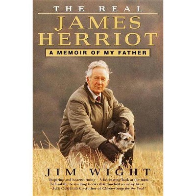 The Real James Herriot - by  James Wight (Paperback)