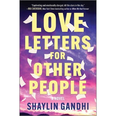 Love Letters for Other People - by  Shaylin Gandhi (Paperback)